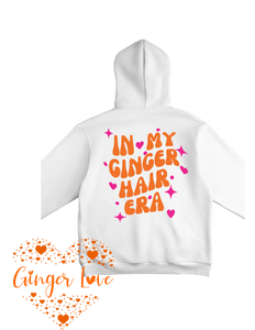 In My Ginger Hair Era” Hoodie