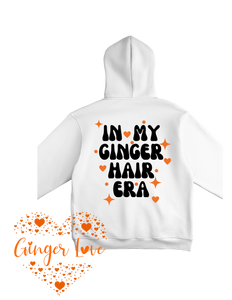 In My Ginger Hair Era” Hoodie