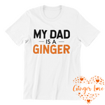 Load image into Gallery viewer, My Dad Is A Ginger
