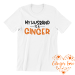 Load image into Gallery viewer, My Husband Is A Ginger
