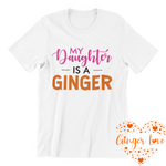 Load image into Gallery viewer, My Daughter Is A Ginger
