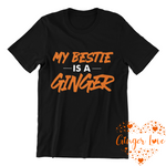 Load image into Gallery viewer, My Bestie Is A Ginger
