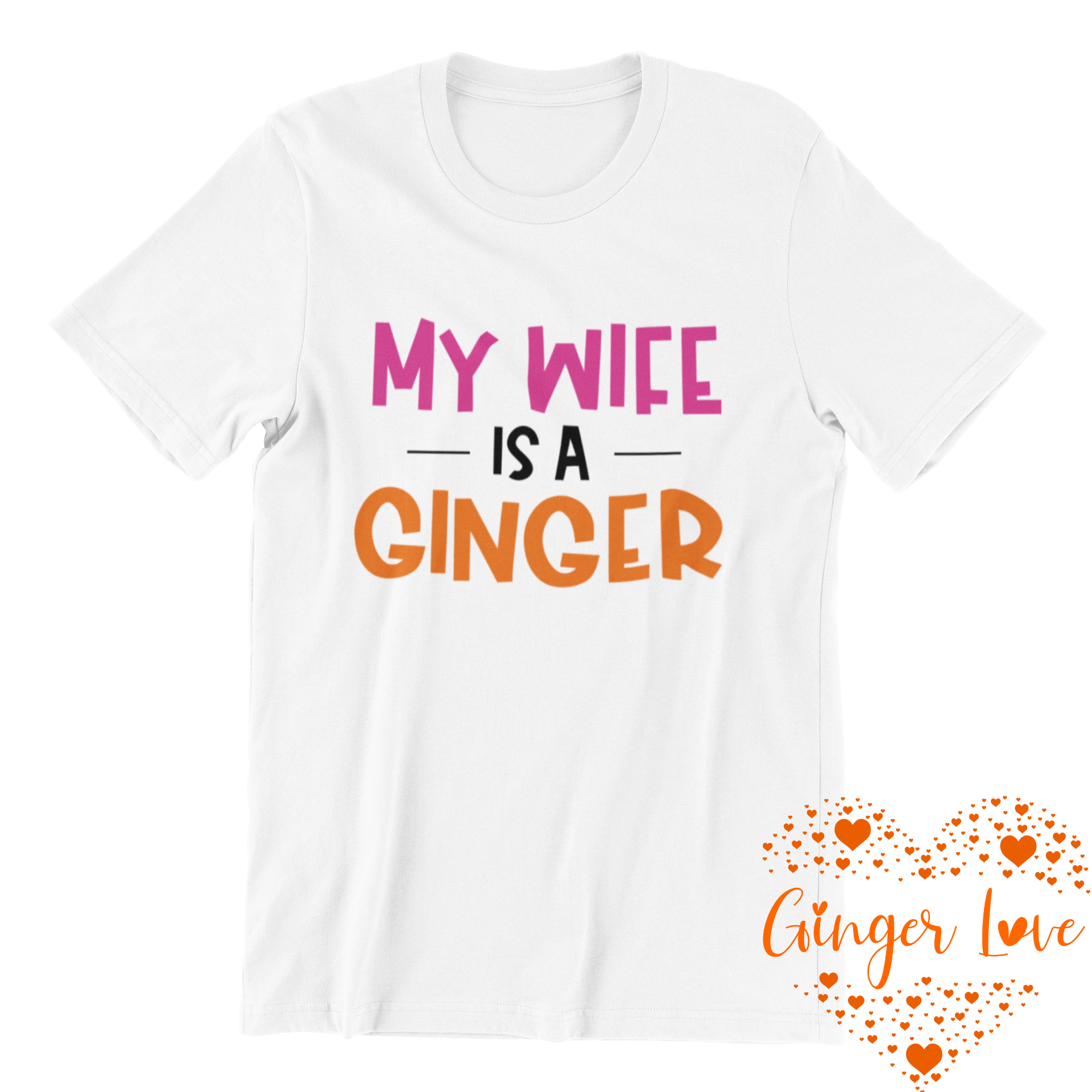 My Wife Is A Ginger